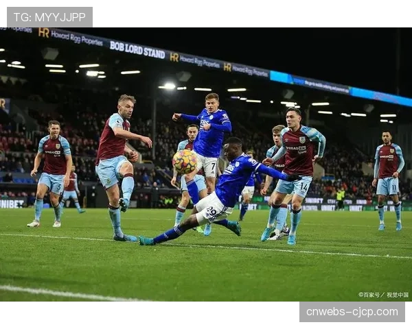 切尔西迎战伯恩利关键战，赢球即可超越曼联进入前四